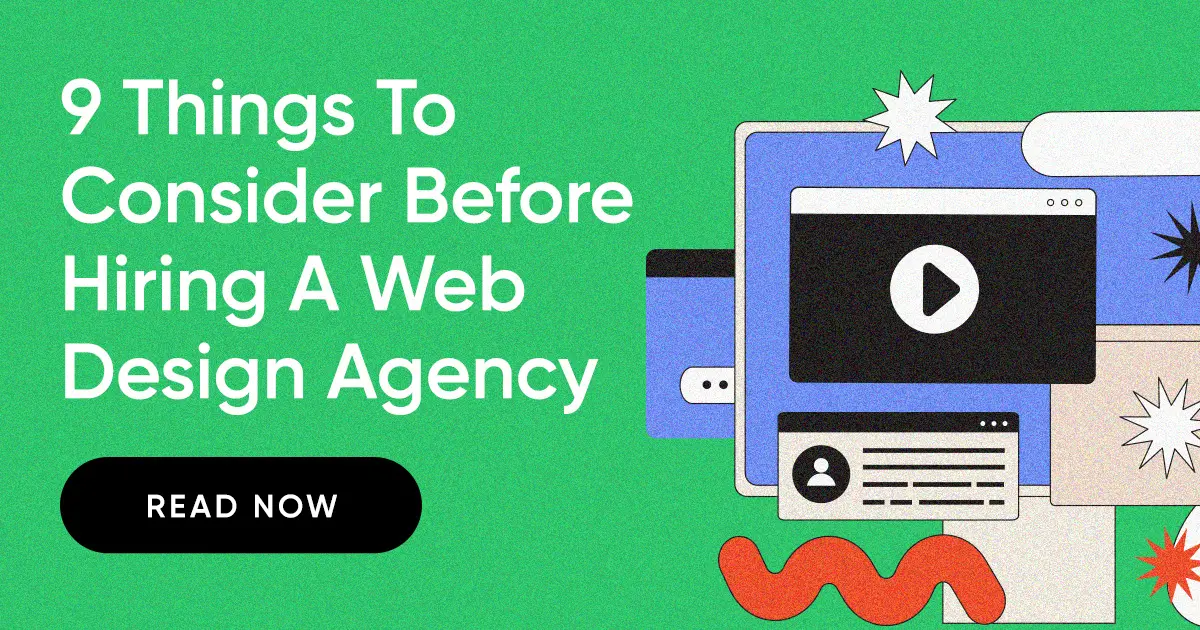 9 Things To Consider Before Hiring A Web Design Agency | Forge and Smith