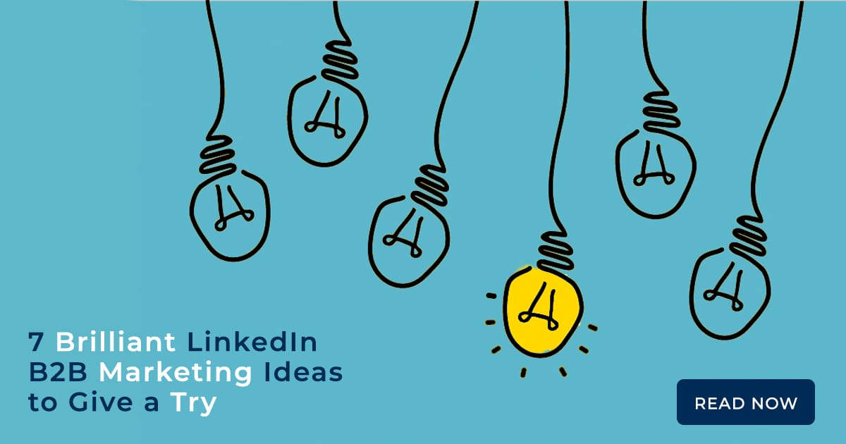 7 Brilliant LinkedIn B2B Marketing Ideas | Forge and Smith
