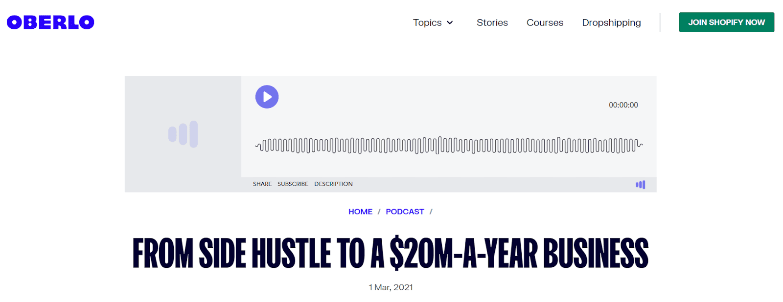 screenshot showing the Oberlo podcast, with an episode about a person who went from side hustle to $20m a year in business