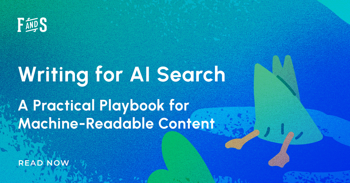 Writing for AI Search: A Practical Playbook for Machine-Readable ...